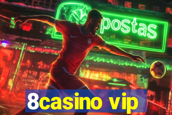 8casino vip